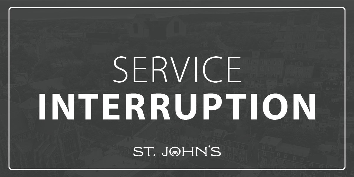 Dark background with white text "Service Interruption" with the City of St. John's logo