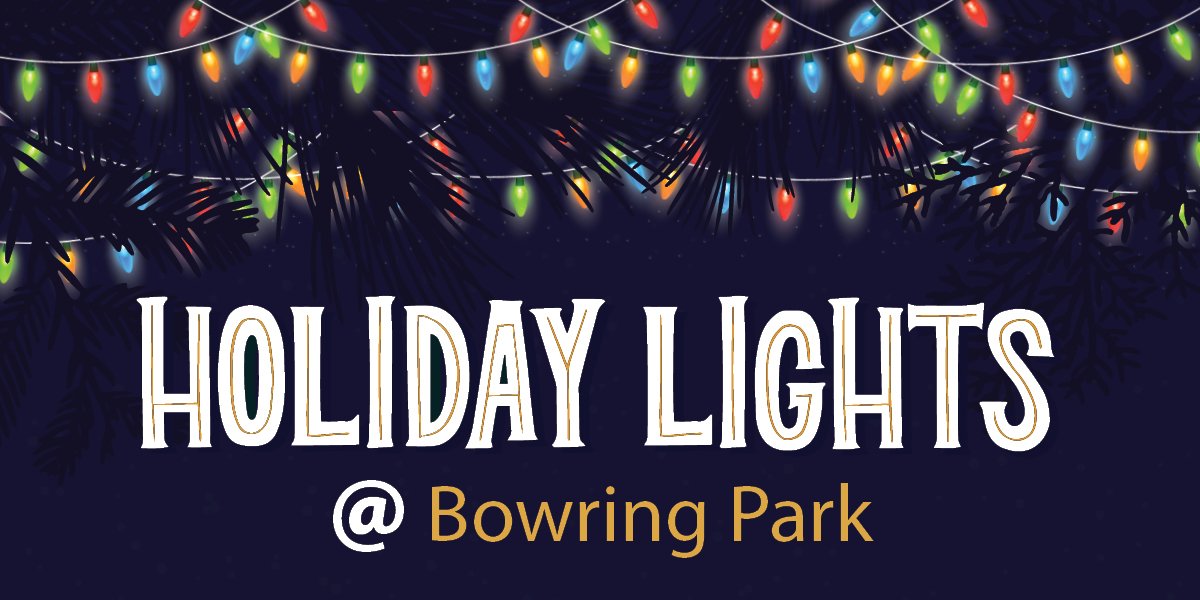 Graphic with holiday string lights above. Text says 'Holiday Lights @ Bowring Park Saturday Dec 6 at 5 p.m. Inclement weather date Dec 13.