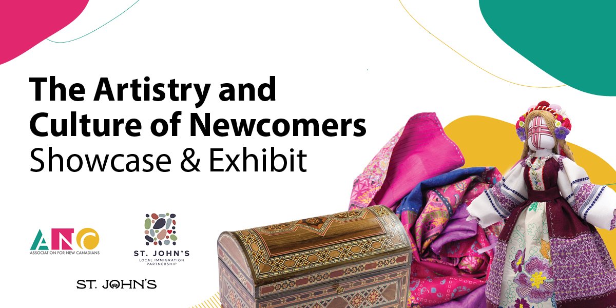 A promotional graphic that says The Artistry and Culture of Newcomers Showcase & Exhibit with images of handmade cultural items.