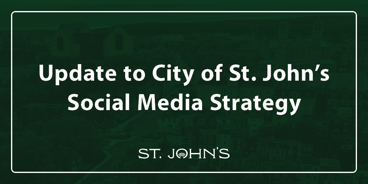Dark green background with text that says Update to City of St. John's Social Media Strategy