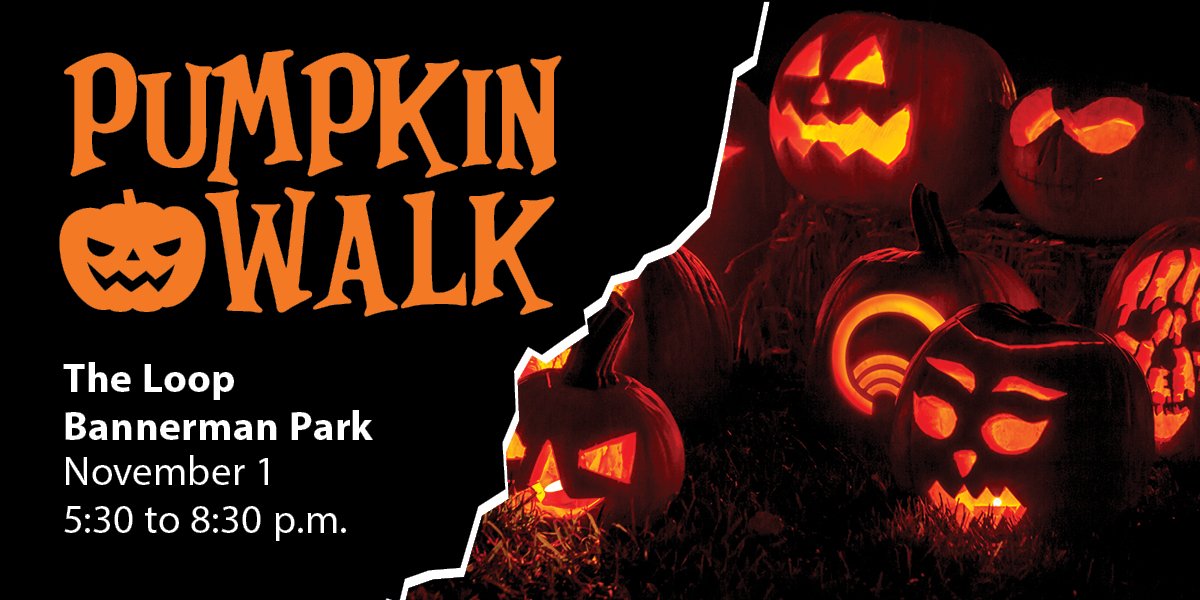 A photo of carved illuminated pumpkins. Text says "Pumpkin Walk The Loop Bannerman Park November 1, 5:30 to 8:30 p.m."