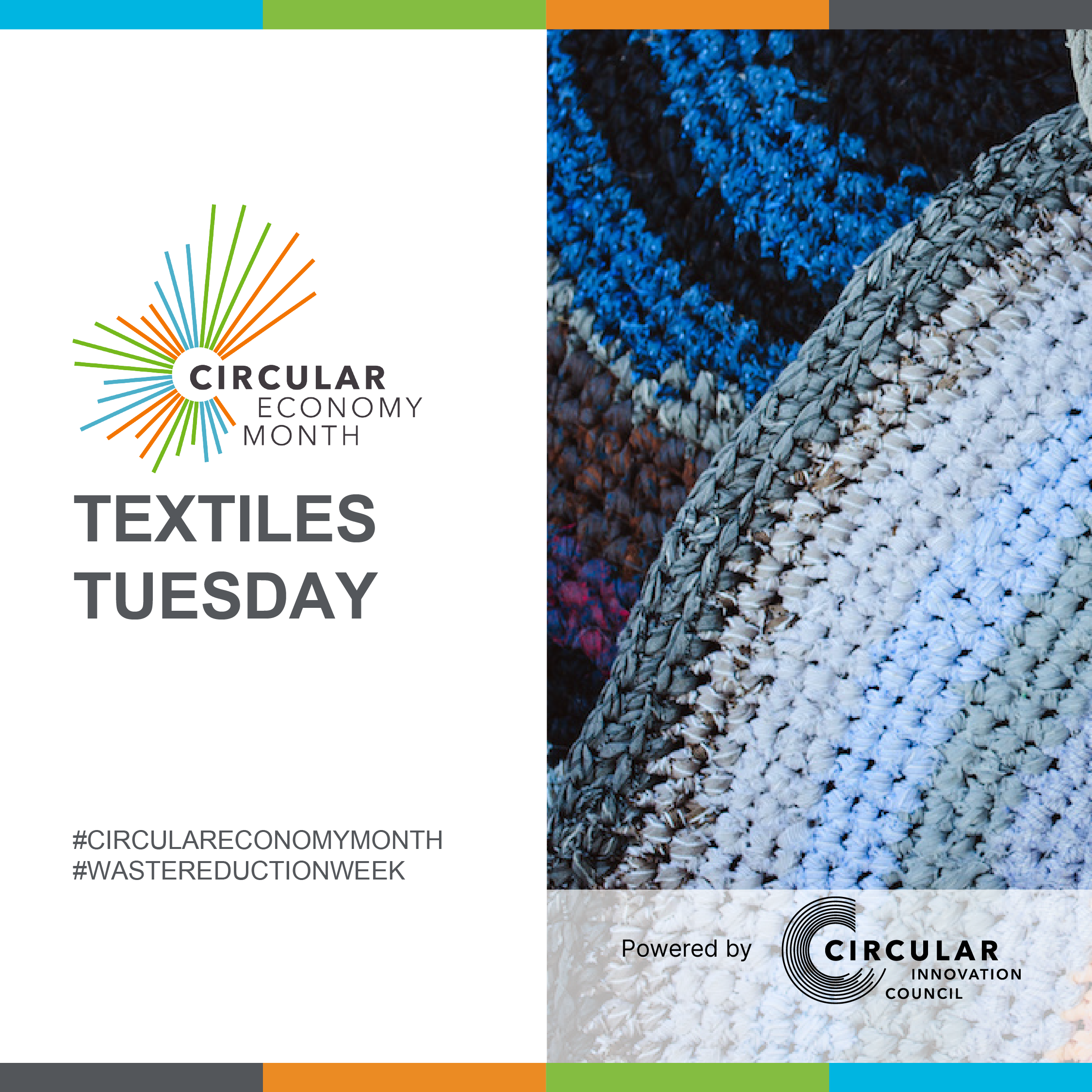 Alt Text: Beautiful, multicoloured, upcycled rugs woven from waste material. Textiles Tuesday. #CircularEconomyMonth #WasteReductionWeek. Circular Economy Month, powered by Circular Innovation Council