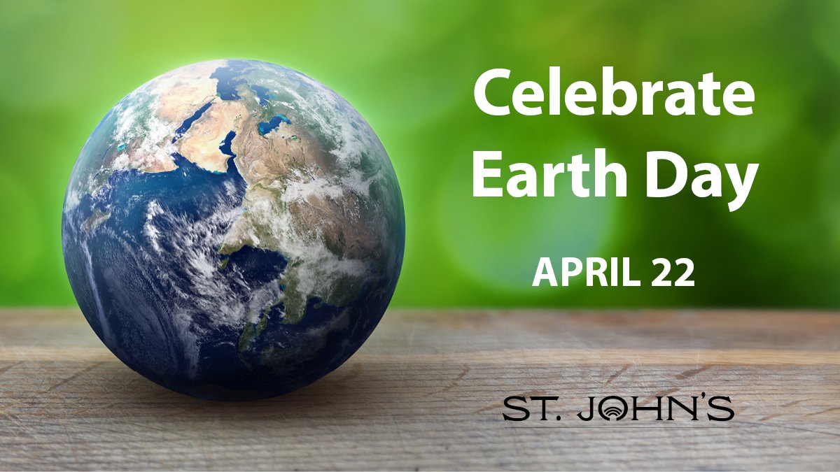 Image of the earth with text that reads Celebrate Earth Day April 22. Includes City of St. John's logo