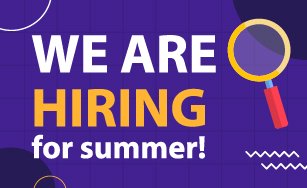 Blue background with animated megaphone and magnifying glass with white and orange text "We are hiring for summer! Apply by April 1".