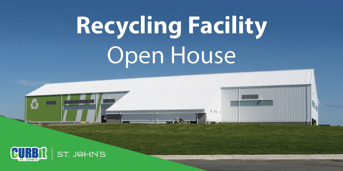 Recycling Facility with text Recycling Facility Open House and Curbit and St John's logos