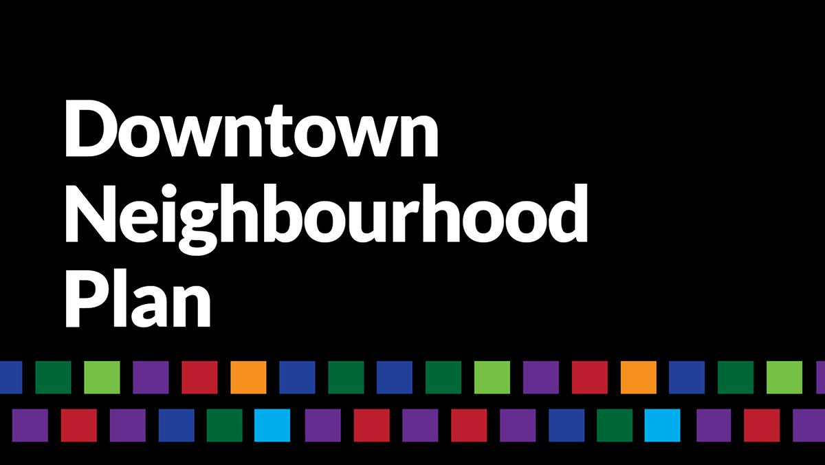 A black image with multiple coloured small squares along the bottom. The text reads 'Downtown Neighbourhood Plan'.