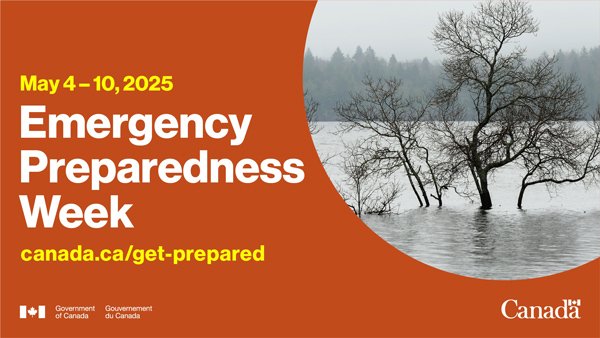 Orange background with image of a tree that is flooded with text "May 4-10, 2025 Emergency Preparedness Week canada.ca/get-prepared"